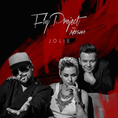 Fly Project și Misha lansează Jolie