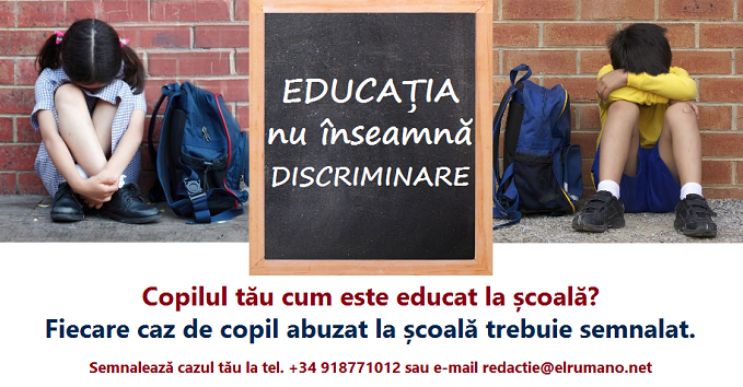 Campanie socială: EDUCAȚIA nu înseamnă DISCRIMINARE. Semnalează cazul tău!
