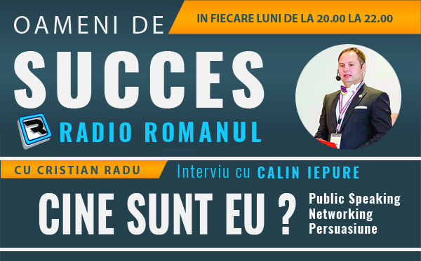 Networking, Public Speaking si Persuasiune, cu Cãlin Iepure