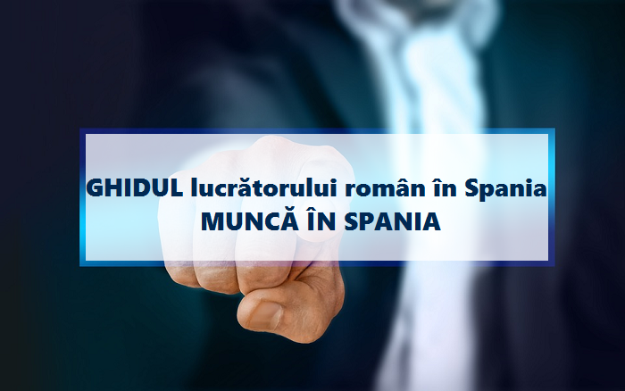 GHIDUL LUCRĂTORULUI ROMÂN ÎN SPANIA – Actualizat aprilie 2020
