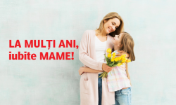 LA MULȚI ANI, iubite MAME!