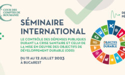 Seminar despre auditul cheltuielilor publice efectuate în perioada crizei sanitare, organizat de Curtea de Conturi