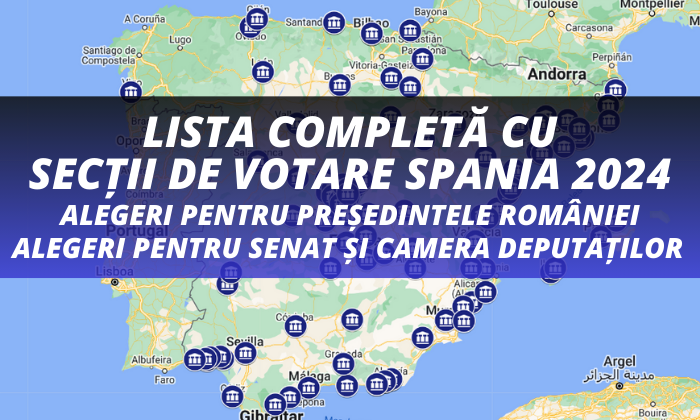 VEZI AICI LISTA COMPLETĂ CU SECȚII DE VOTARE SPANIA 2024